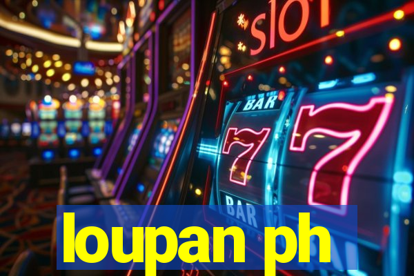 loupan ph